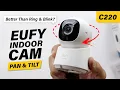 Eufy Indoor Cam C220 2K Pan Tilt Security Camera - Setup First Impressions