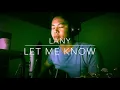Lagu LET ME KNOW by LANY (ACOUSTIC COVER)
