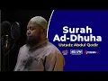 Ustadz Abdul Qodir - Surah Ad Dhuha - Juz 30