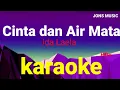 Download Lagu CINTA DAN AIR MATA || IDA LAELA || KARAOKE DANGDUT