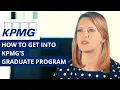 How to get into KPMG s graduate program