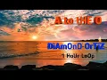 Download Lagu A tO tHe O | Diamond Ortiz | 1 HoUr LoOp