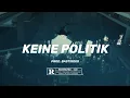 [Free] Volo x Kolja Goldstein Type Beat „Keine Politik" [prod. Bastikoko x gcbeatz]