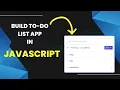 Build A Todo List App In HTML CSS JavaScript Todo App In JavaScript JavaScript Project