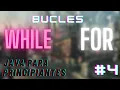Que son los BUCLES en Programacion WHILE FOR JAVA para Principiantes