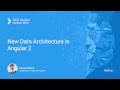 New Data Architecture in Angular 2 - Gerard Sans