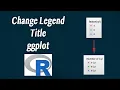 How to Change Legend Title ggplot