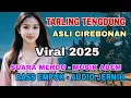 Download Lagu TARLING TENGDUNG ASLI CIREBONAN - VIRAL 2025 - SUARA MERDU MUSIK ADEM 
