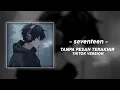 Download Lagu TANPA PESAN TERAKHIR - TIKTOK VERSION (SEVENTEEN)