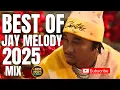 Download Lagu BEST OF JAY MELODY MIX 2025|JIRANI|IN LOVE|SAMBARATISHA MOYO WANGU|18|JAY MELODY 2025 MIX|VJ VEENZ