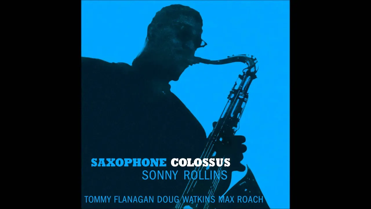 Sonny Rollins - You Don't Know What Love Is