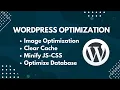 WordPress Image Optimization Clear Cache Minify JS-CSS Optimize Database