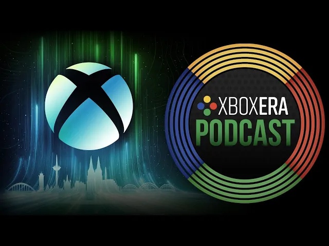 The XboxEra Podcast | LIVE | Episode 174 - A Brit Invades Germany