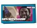 Gifs With Sound Mix - Part 158