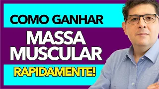 Como ganhar Massa Muscular Rápido | Dr Juliano Teles