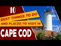 CAPE COD MASSACHUSETTS - Top Things to Do and See