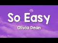 Olivia Dean - So Easy (To Fall In Love) (Lyrics) (Loop Video)