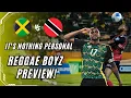 Download Lagu Reggae Boyz and the Old Enemy! | Jamaica vs Trinidad \u0026 Tobago Preview