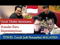 Download Lagu Eps 175. Erick Thohir Membawa Standar Baru Kepemimpinan, TOWEL Cocok Jadi Penasehat MALAYSIA