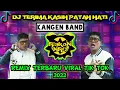 Download Lagu DJ SAYANG COBA TOLONG ENGKAU PIKIRKAN - TERIMA KASIH PATAH HATI KANGEN BAND REMIX TERBARU 2022 VIRAL