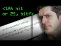 128 Bit or 256 Bit Encryption - Computerphile