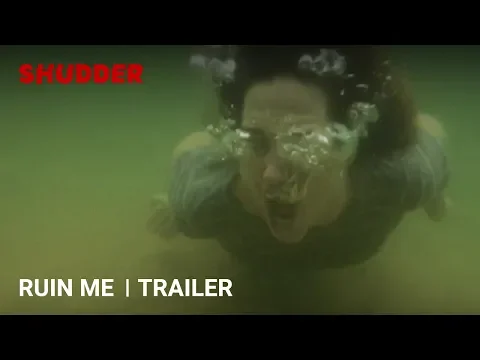 RUIN ME - Official Trailer [HD] | A Shudder Exclusive