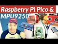 Raspberry Pi Pico MPU9250 with MicroPython