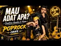 Mau Adat Apa – Sandrina & Ncum (Pop Rock Version Cover)