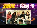 Download Lagu Swear DEWA 19 feat. Virzha