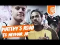 Download Lagu MATTHY`S ROAD TO NEYMAR JR in BRAZILIË!