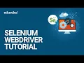 Selenium WebDriver Tutorial Selenium Tutorial For Beginner Selenium WebDriver Training Edureka