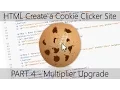 HTML Create a Cookie Clicker Site - Part 4 Multiplier Upgrade