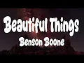 Download Lagu Benson Boone - Beautiful Things (Lyrics)