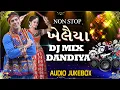 Download Lagu Non Stop Khelaiya DJ Mix Dandiya Songs |  Khelaiya Mix Garba Songs | Popular Gujarati Dandiya Songs