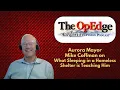 Aurora Mayor Mike Coffman on What Sleeping in a Homeless Shelter is Teaching Him Episode 010