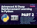 Background Advanced AI Deep Reinforcement Learning In Python Part 2