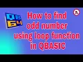 How to find odd number using loop function in QBASIC Subscribe Techno AbhijeeT