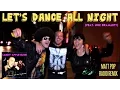 Lagu Candy Apple Blue - Let's Dance All Night ft. Nick Bramlett (Matt Pop Remix) [Official Music Video]