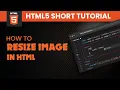 How to Resize an Image in HTML 2024 Quick Tutorial