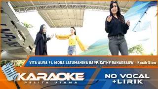 Download (Karaoke Version) KASIH SLOW - Vita Alvia Ft. Mona Latumahina, Cathy Rahakbauw MP3
