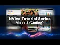 NVivo Tutorial Series 3 Coding