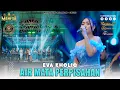 Lagu Eva Kholiq - Air Mata Perpisahan I Mahesa music live Kedamean ( Randu Akar )