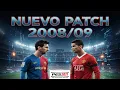 NEW PATCH 2008/09 SEASON - PES 2011 PC