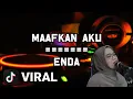 Download Lagu Maafkan Aku - Enda (Cover Indah Versi Slow)