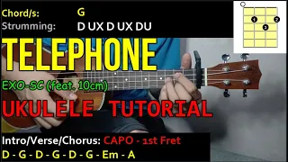 EXO-SC - TELEPHONE (feat. 10cm) | Ukulele Tutorial | CHORDS and STRUMMING PATTERNS