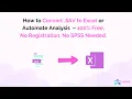 How to Convert SAV to Excel or Automate SPSS Analysis - 100 Free No Registration No SPSS Needed