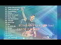 Download Lagu HIDUP BERAWAL DARI MIMPI. BONDAN PRAKOSO FEAT FADE2BLACK FULL ALBUM