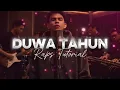 Duwa Tahun - Raps Tutorial (Cover)