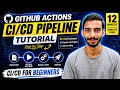 GitHub Actions Tutorial 2026 Build Your First Pipeline