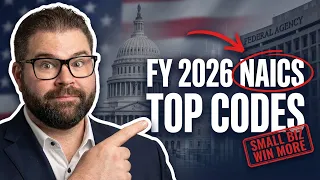 FY 2026 Federal Contracting Your NAICS Code Decides Everything